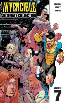 invencible ultimate collection vol. 7-robert kirkman-ryan ottley-9788416486335