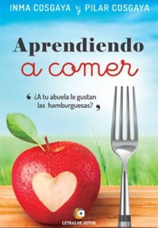 aprendiendo a comer-inma cosgaya-pilar cosgaya-9788416538935