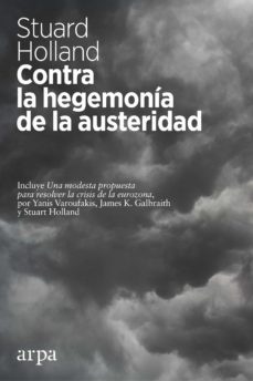 contra la hegemonia de la austeridad-stuart holland-9788416601035