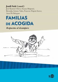 familias de acogida. respuestas al desamparo (ebook)-jordi sole-9788416737635