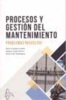 procesos y gestion del mantenimiento. problemas resueltos-9788416806935