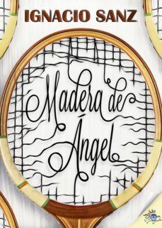madera de angel (ebook)-ignacio sanz-9788416873135