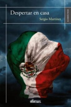 despertar en casa-sergio martinez-9788416967735