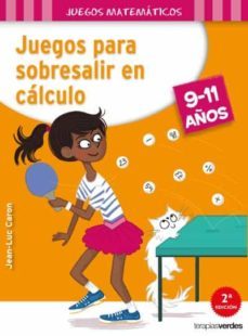 juegos para sobresalir en cálculo ( 9-11 años )-roger rougier-9788416972135