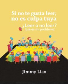 si no te gusta leer, no es culpa tuya: ¿leer o no leer?: ese es mi problema-9788416985135