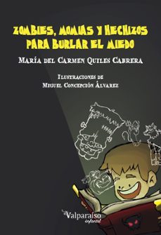 zombies, momias y hechizos para burlar el miedo-9788417096335