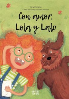 con amor, lola y lalo-sara villanueva-9788417097035