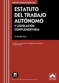 estatuto del trabajo autonomo y legislacion complementaria (2ª ed .)-9788417135935