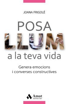 posa llum a la teva vida (ebook)-joana frigole-9788417208035