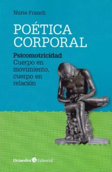 poetica corporal-nuria franch batlle-9788417219635