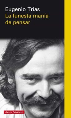 la funesta mania de pensar (ebook)-9788417355135