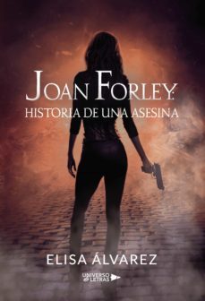 joan forley: historia de una asesina-9788417435035