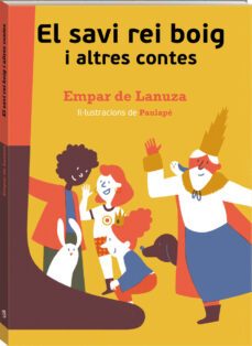 el savi rei boig i altres contes-empar de lanuza-9788417497835