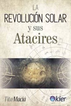 la revolucion solar y sus atacires-tito macia-9788417581435