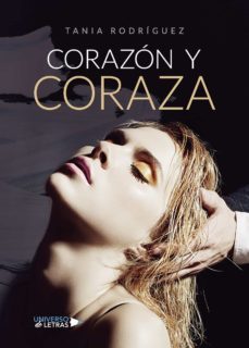 corazon y coraza-tania rodriguez-9788417740535