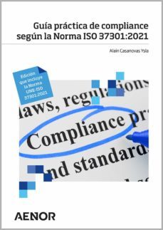 guia practica de compliance segun la norma iso 37301:2021 (ebook)-alain casanovas ysla-9788417891435
