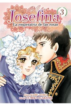 josefina: la emperatriz de las rosas 3-9788417957735