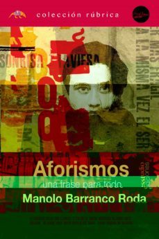 aforismos. una frase para todo-manolo barranco roda-9788417980535
