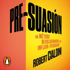 pre-suasion (audiolibro)-robert cialdini-9788417992835