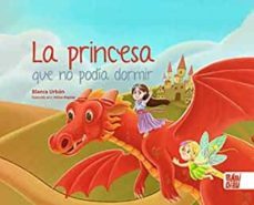la princesa que no podia dormir-blanca urbon-9788418017735