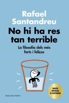 no hi ha res tan terrible (edició especial il·lustrada) (ebook)-rafael santandreu-9788418033735