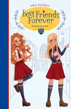 best friends forever 2 : secretos para dos-ana punset-9788418038235
