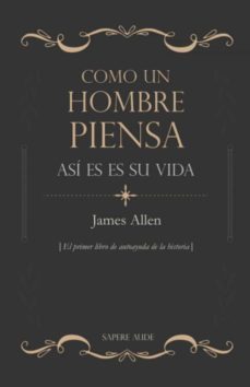 como un hombre piensa, asi es su vida-9788418168635