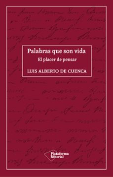 palabras que son vida-luis alberto de cuenca-9788418285035