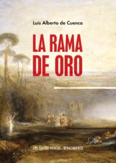 la rama de oro-luis alberto de cuenca-9788418387135