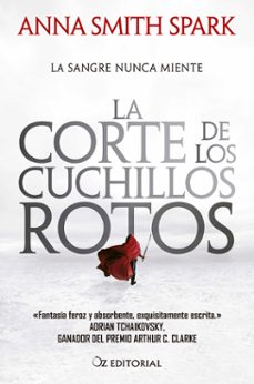 la corte de los cuchillos rotos-anna smith spark-9788418431135