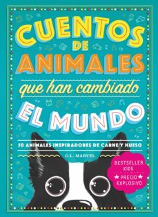 cuentos de animales que han cambiado el mundo-g.l. marvel-9788418538735