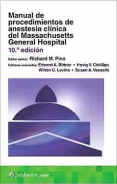 manual de procedimientos de anestesia clinica del massachusetts general hospital (10ª ed.)-9788418563935