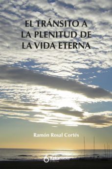 transito a la plenitud de la vida eterna (ebook)-9788418575235