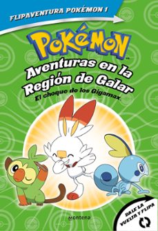 pokemon. aventuras en la region galar. el choque de los gigamax + aventuras en la region alola. el combate por el crista (flipaventura pokemon)-9788418594335