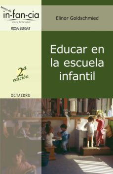 educar en la escuela infantil (ebook)-elinor goldschmied-9788418615535