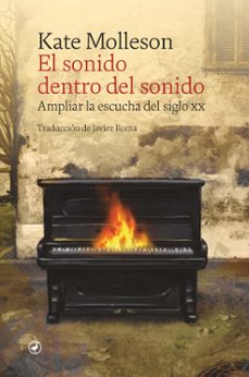 el sonido dentro del sonido-kate molleson-9788418800535