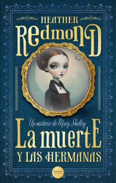 la muerte y las hermanas-heather redmond-9788418883835