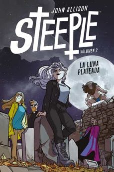 steeple 2: la luna plateada-john allison-9788418909535