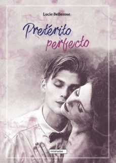 preterito perfecto (ebook)-lucie bellerose-9788418911835