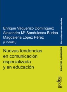 nuevas tendencias en comunicacion especializada y en educacion (ebook)-9788418914935