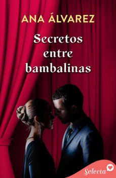 secretos entre bambalinas (ebook)-ana alvarez-9788418995835