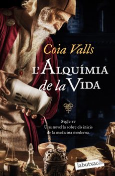 l alquimia de la vida-coia valls-9788419107435