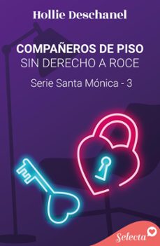 compañeros de piso sin derecho a roce (serie santa monica 3) (ebook)-9788419117335