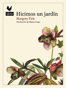 hicimos un jardín (ebook)-margery fish-9788419168535