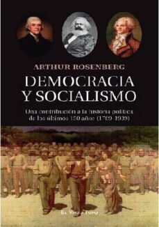 democracia y socialismo-arthur rosenberg-9788419200235