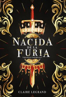 nacida de la furia. trilogia empirium i-claire le grand-9788419266835