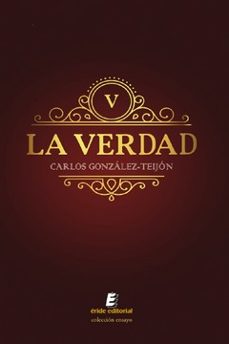 la verdad-carlos gonzalez-teijon-9788419485335