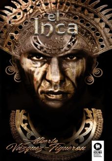 el inca-alberto vazquez figueroa-9788419495235