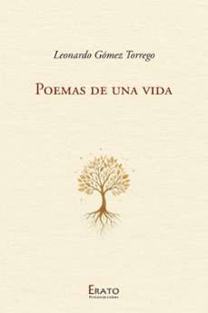 poemas de una vida-leonardo gomez torrego-9788419568335