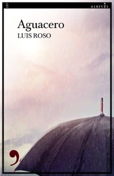 aguacero (ebook)-luis roso-9788419615435